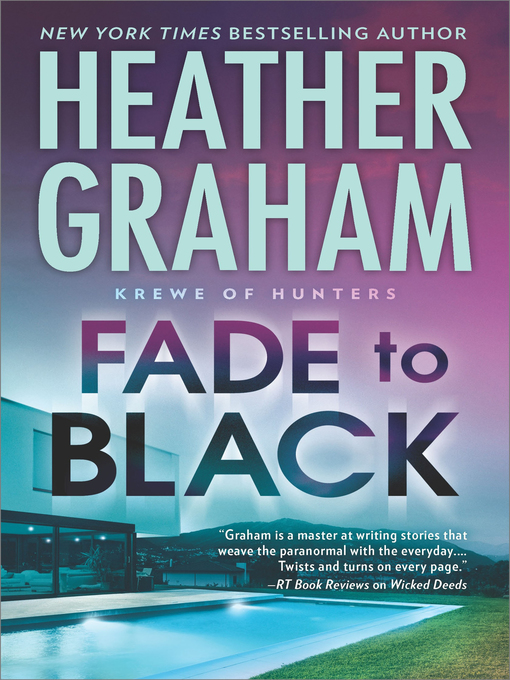 Title details for Fade to Black by Heather Graham - Wait list